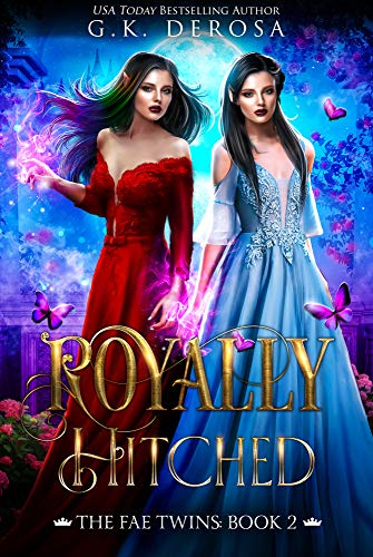 Royally Hitched: The Fae Twins