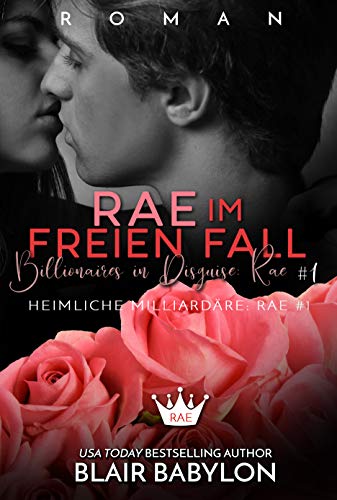 Rae im freien Fall (Heimliche Milliardäre 4)
