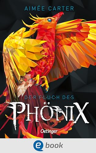 Der Fluch des Phönix: Spannendes Kinderbuch ab 10 Jahren von der Autorin der Bestseller-Reihe Animox