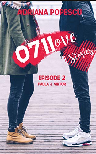 0711ove Stories - Paula & Viktor: Episode 2