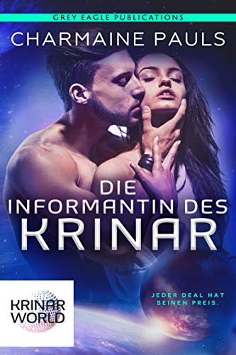 Die Informantin Des Krinar: Ein Roman aus der Welt der Krinar