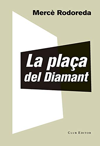 La plaça del Diamant (El Club dels Novel·listes Book 60)