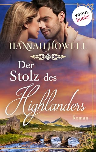 Der Stolz des Highlanders - Highland Dreams: Zweiter Roman