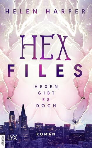 Hex Files - Hexen gibt es doch