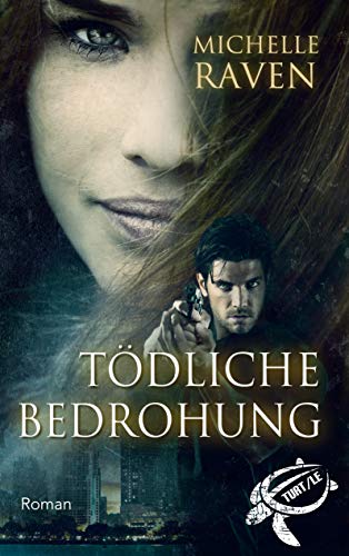 Tödliche Bedrohung (TURT/LE 7)