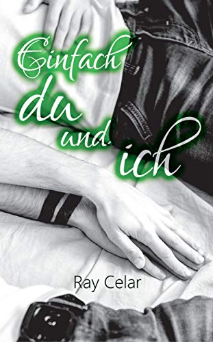 Einfach du und ich