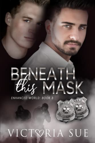 Beneath This Mask (Enhanced World, Band 3)