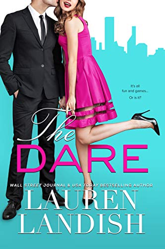 The Dare (Truth or Dare Book 1)