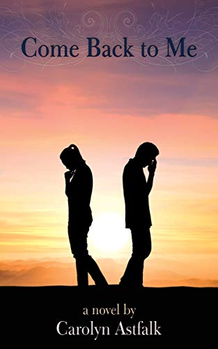 Come Back to Me (Stay With Me Book 2)