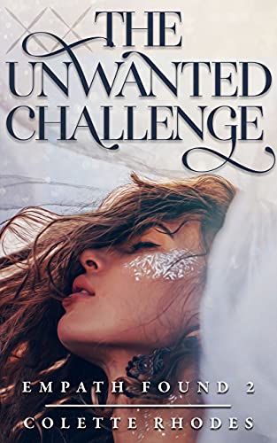 The Unwanted Challenge: A Reverse Harem Paranormal Romance (Empath Found Book 2)