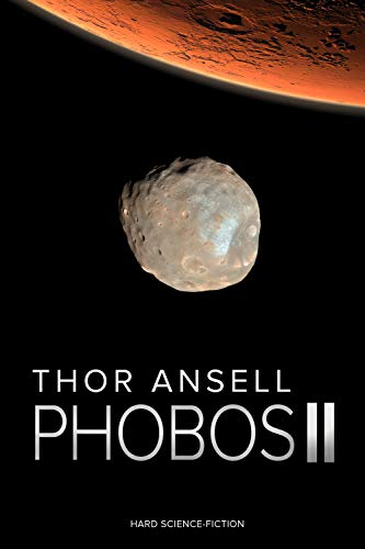 Phobos 2: Hard Science Fiction (Phobos: Hard Science Fiction)