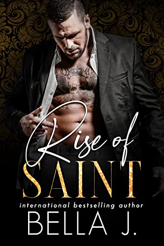 Rise of Saint: A Dark Mafia Romance (Sins of Saint Trilogy Book 1)
