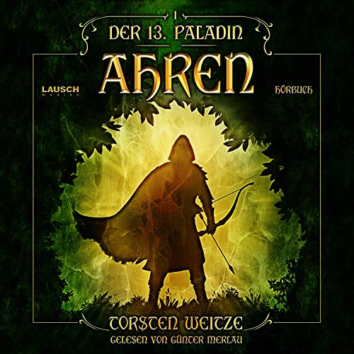 Ahren: Der dreizehnte Paladin 1