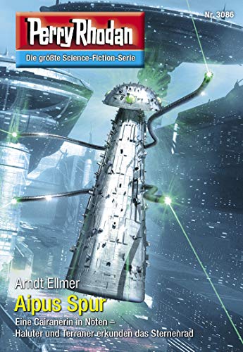 Perry Rhodan 3086: Aipus Spur: Perry Rhodan-Zyklus "Mythos" (Perry Rhodan-Erstauflage)