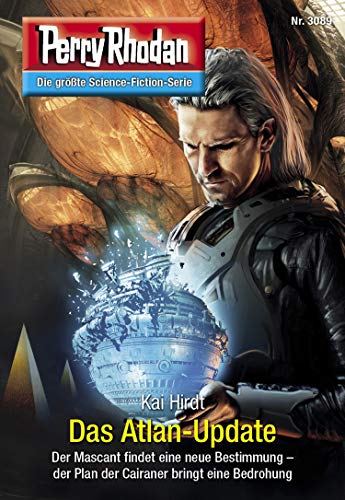 Perry Rhodan 3089: Das Atlan-Update: Perry Rhodan-Zyklus "Mythos" (Perry Rhodan-Erstauflage)