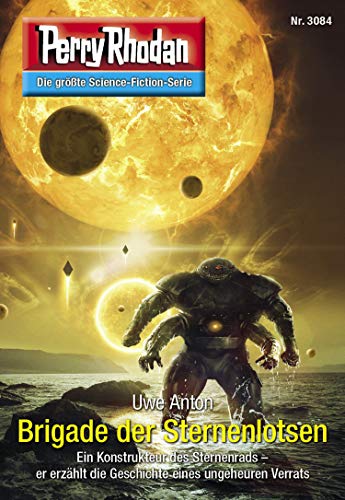 Perry Rhodan 3084: Brigade der Sternenlotsen: Perry Rhodan-Zyklus "Mythos" (Perry Rhodan-Erstauflage)