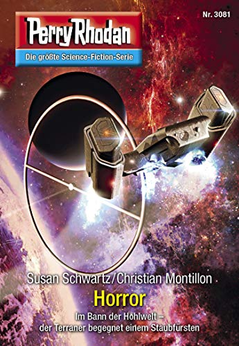 Perry Rhodan 3081: Horror: Perry Rhodan-Zyklus "Mythos" (Perry Rhodan-Erstauflage)