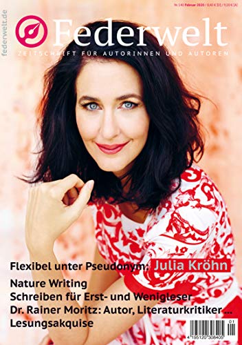 Federwelt 140, 01-2020, Februar 2020: Zeitschrift für Autorinnen und Autoren