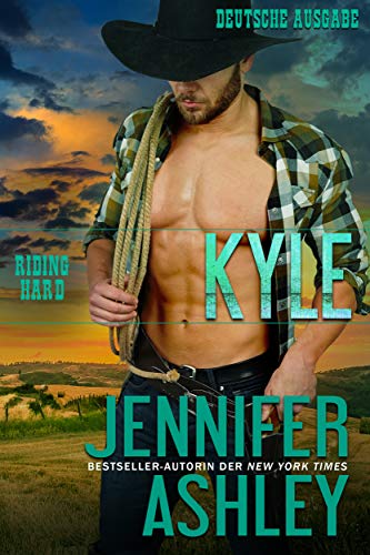Kyle: Deutsche Ausgabe (Riding Hard: Deutsche Ausgabe 6)