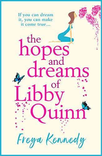 The Hopes and Dreams of Libby Quinn: The perfect uplifting Irish romantic comedy