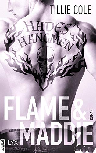 Hades' Hangmen - Flame & Maddie (Hades-Hangmen-Reihe 8)