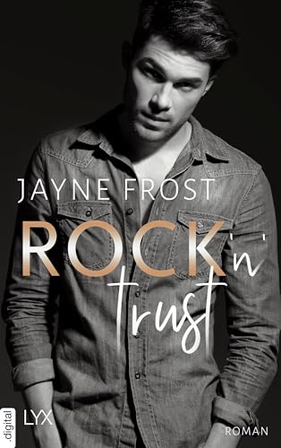 Rock'n'Trust (Rock’n’Love-Reihe 4)