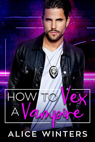 How to Vex a Vampire (VRC: Vampire Related Crimes Book 1)