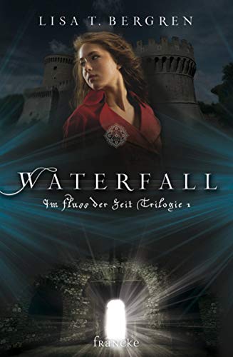 Waterfall (Im Fluss der Zeit Saga 1)