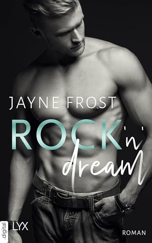 Rock'n'Dream (Rock’n’Love-Reihe 5)