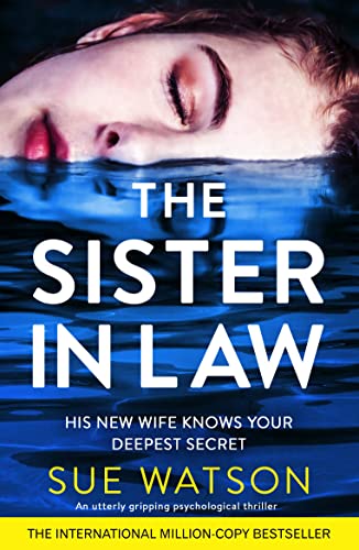 The Sister-in-Law: An utterly gripping psychological thriller