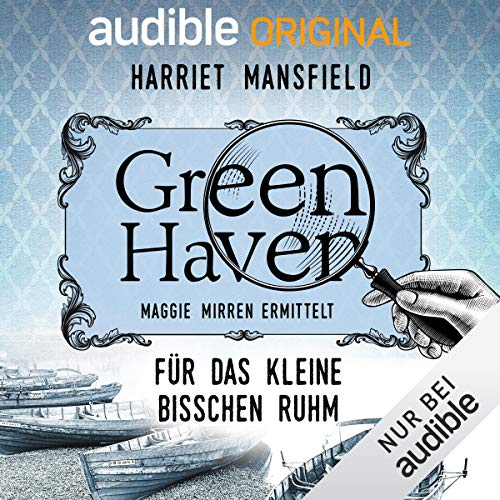 2. Für das kleine bisschen Ruhm: Green Haven. Maggie Mirren ermittelt