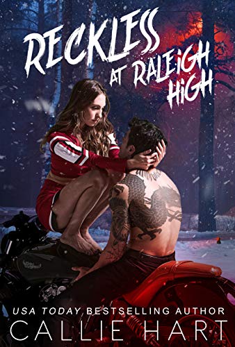 Reckless At Raleigh High (Raleigh Rebels Series Book 3)