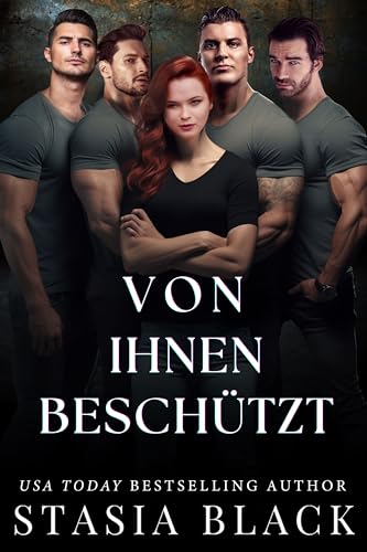 Von Ihnen Beschützt: Eine Männerharem-Liebesgeschichte (Die Heirats-Verlosungen 1)