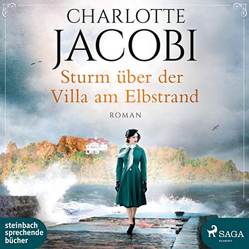 Sturm über der Villa am Elbstrand: Elbstrand-Saga 3