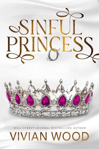 Sinful Princess: A Royally Rich Best Friend's Sister Romance