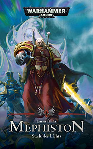 Mephiston: Stadt des Lichts (Mephiston: Warhammer 40,000 3)