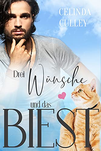 Drei Wünsche und das Biest