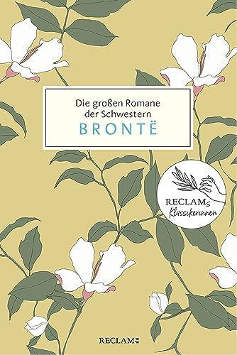 Die großen Romane der Schwestern Brontë: Drei Bände in einem E-Book: Anne Brontë: Agnes Grey | Charlotte Brontë: Jane Eyre | Emily Brontë: Sturmhöhe