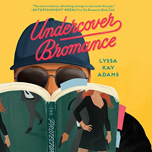 Undercover Bromance: Bromance Book Club, Book 2