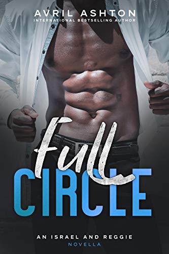 Full Circle: an Israel and Reggie novella (Run This Town Book 5)