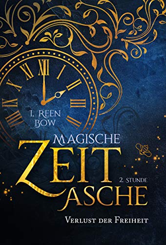Magische Zeitasche - Zweite Stunde: Verlust der Freiheit