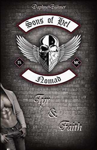 Sons of Hel - Nomad: Tyr & Faith (SoH, Band 1)