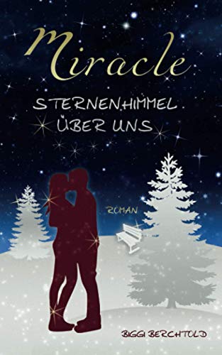Miracle - Sternenhimmel über uns