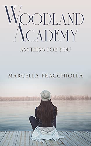 Anything for you: Woodland Academy