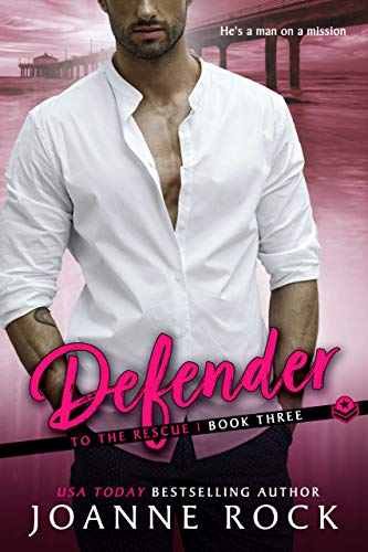 Defender (To the Rescue Book 3)
