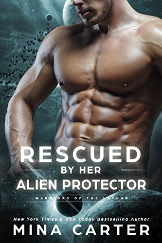 Rescued by her Alien Protector (Warriors of the Lathar Book 9)