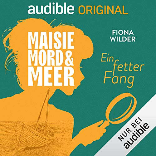 3. Ein fetter Fang: Maisie, Mord und Meer