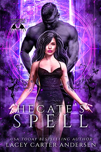 Hecate's Spell: A Reverse Harem Romance (Monsters and Gargoyles Book 7)