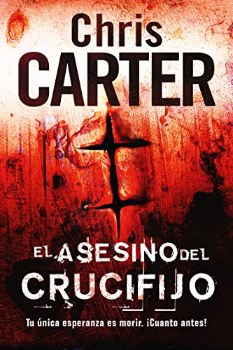 El asesino del crucifijo (Robert Hunter nº 1) (Spanish Edition)