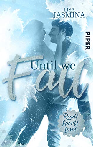 Until we fall (Read! Sport! Love!): Sports Romance